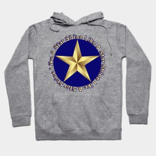 Shine Like A Star Hoodie